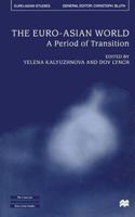 The Euro-Asian World: A Period of Transition 134941395X Book Cover