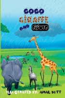 Coco Giraffe And Louie B0BRZ7H5XZ Book Cover