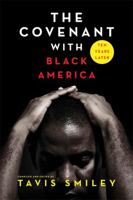 The Covenant with Black America - Ten Years Later 140195149X Book Cover
