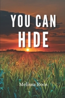 You Can Hide 1949929396 Book Cover