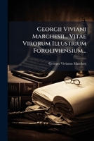 Georgii Viviani Marchesii... Vitae Virorum Illustrium Foroliviensium... 1278720588 Book Cover