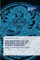 The Monster Called Marginalization of Women in Nigeria 6209415997 Book Cover
