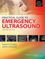 Practical Guide to Emergency Ultrasound 0781778581 Book Cover