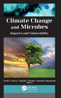 Climate Change and Microbes: Impacts and Vulnerability 1774637219 Book Cover