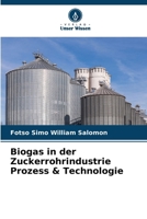 Biogas in der Zuckerrohrindustrie Prozess & Technologie (German Edition) 620806709X Book Cover