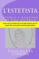 L'Estetista: Storia E Ragione Di Una Ricerca 1545283893 Book Cover