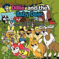 Dillie and the Baby Deer 1456849980 Book Cover