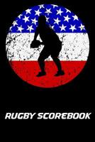 Rugby Scorebook: 100 Scoring Sheets For Club Rugby 1096095882 Book Cover