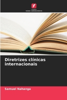 Diretrizes clínicas internacionais (Portuguese Edition) 6208664144 Book Cover