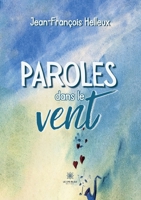 Paroles dans le vent (French Edition) B0CWQ7F22C Book Cover