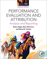 Performance Evaluation and Attribution of Security Portfolios: Investments and Portfolio Management 0128183012 Book Cover