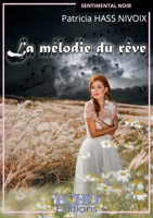 La mélodie du rêve (French Edition) 2490775588 Book Cover
