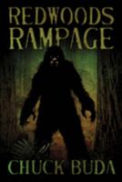 Redwoods Rampage: A Supernatural Western Thriller 1088075266 Book Cover