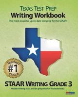 TEXAS TEST PREP Writing Workbook STAAR Writing Grade 3 1468000314 Book Cover