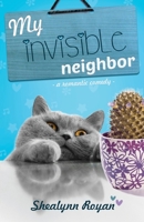 My invisible neighbor 2901771068 Book Cover