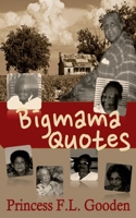 Bigmama Quotes 1530947340 Book Cover