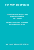 Fun with Electronics 1365100707 Book Cover