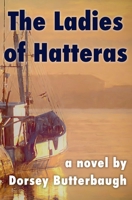 The Ladies of Hatteras B0BW2PVGWJ Book Cover