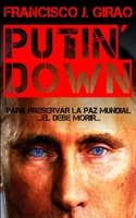 Putin' Down 1505856701 Book Cover