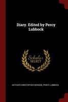 Diary. Edited by Percy Lubbock 1019227869 Book Cover