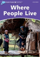 Dolphin Readers Level 4: Where People Live 0194401103 Book Cover