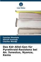 Das Kdr-Allel-Gen für Pyrethroid-Resistenz bei An. funestus, Nyanza, Kenia (German Edition) 6630133021 Book Cover