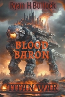 The Blood Baron: Titan War B0CMGF332C Book Cover