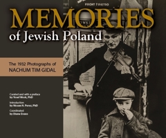 Memories of Jewish Poland. The 1932 Photographs of Nahum Tim Gidal 9652295973 Book Cover