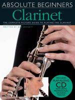 Absolute Beginners Clarinet (Bk/Cd) 1849389187 Book Cover