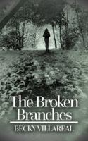 The Broken Branches 1641368705 Book Cover