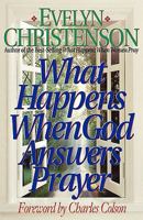 What Happens When God Answers Prayer 1564762432 Book Cover