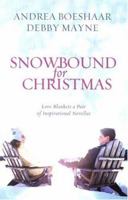 Snowbound for Christmas 1593104235 Book Cover