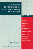 Corporate Governance in Central Europe and Russia: Volume 2: Insiders and the State (World Bank/Ceu Privatization Project) 1858660351 Book Cover