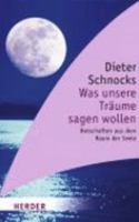 Was Unsere Träume Sagen Wollen Botschaften Aus Dem Raum Der Seele 3451058898 Book Cover