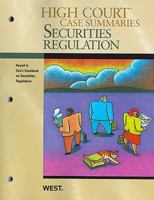 High Court Case Summaries on Securities Regulation, Keyed to Cox, 6th 031426633X Book Cover