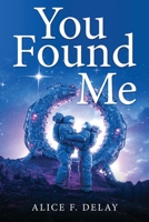 YOU FOUND ME 1804778443 Book Cover