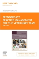 Practice Management for the Veterinary Team - Elsevier E-Book on Vitalsource (Retail Access Card): Front Office Management for the Veterinary Team Els 0443122229 Book Cover