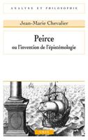 Peirce Ou L'invention De L'epistemologie (Analyse) 2711630390 Book Cover