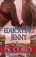 Educating Jenny (Cal's Law) 1645631672 Book Cover