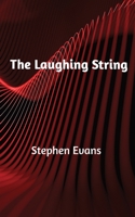 The Laughing String: Thoughts on Writing 1953725635 Book Cover