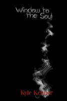 Window to the Soul 1312468289 Book Cover