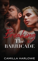 Breaking The Barricade B0F5HQMZX2 Book Cover