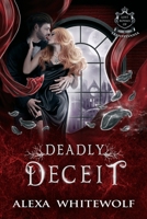Deadly Deceit: A Transylvanian Vampire Romance 1989384196 Book Cover