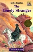 The Lonely Stranger(oop) 0791029220 Book Cover