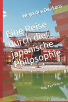 Eine Reise durch die japanische Philosophie: Wege des Denkens (German Edition) B0CXCXVCLK Book Cover