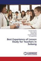 Best Experience of Lesson Study for Teachers in Subang 3659720348 Book Cover