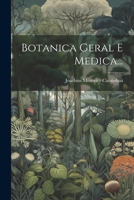Botanica Geral E Medica... 102259849X Book Cover