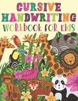 Cursive Handwriting Workbook: Learning Cursive Handwriting Workbook for Beginners | Cursive Writing Practice Books for Kids | Learn Cursive B08HT563DN Book Cover