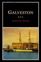 Galveston: A History and a Guide 0876111789 Book Cover