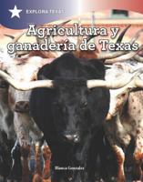Agricultura y ganadería en Texas/ Agriculture and Cattle in Texas 1508175993 Book Cover